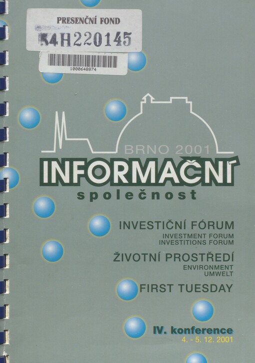 Informační společnost Brno 2001: IV. konference, 4.-5.12.2001