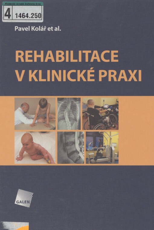 Rehabilitace v klinické praxi