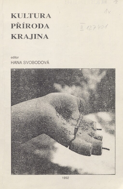 Kultura, příroda, krajina: [2nd international conference Cultural Aspects of Landscape : Žďár n. Sáz., Czechoslovakia, 7-10 September 1992 : proceedings of the conference]