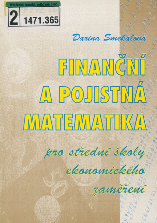 Finanční a pojistná matematika pro střední školy s ekonomickým zaměřením
