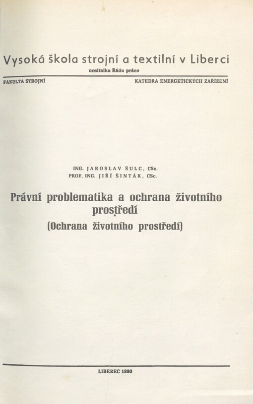 Právní problematika a ochrana životního prostředí: (ochrana životního prostředí)