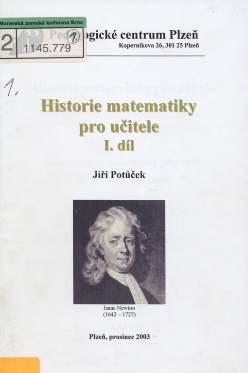 Historie matematiky pro učitele. I. díl. Stručný vývoj matematiky jako vědy do poloviny 19. století