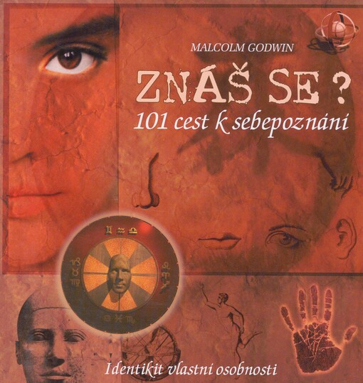 Znáš se?: 101 cest k sebepoznání