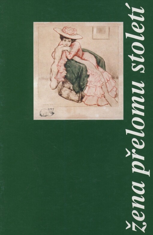Žena přelomu století: kat. výstavy, Brno [1992]