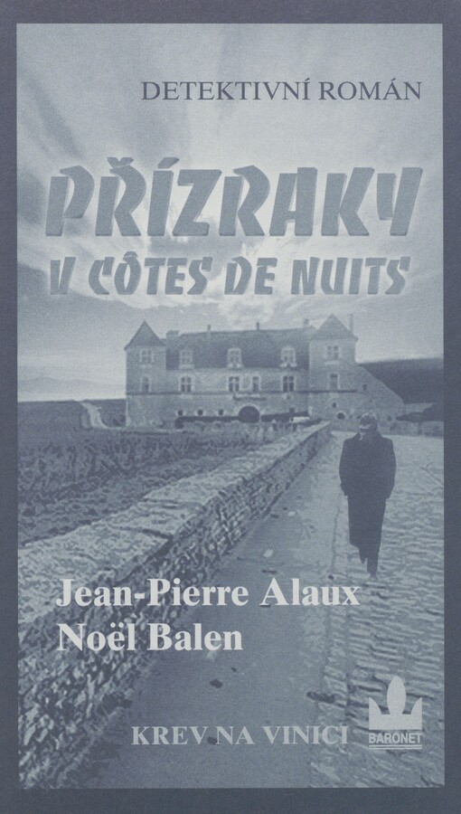 Přízraky v Côtes de Nuits: krev na vinici