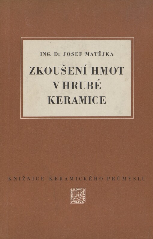 Zkoušení hmot v hrubé keramice