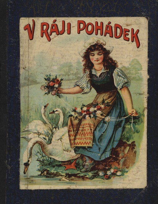 V ráji pohádek: sbírka nejkrásnějších pohádek pro hodné dítky