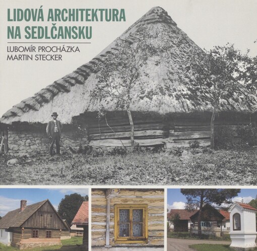 Lidová architektura na Sedlčansku