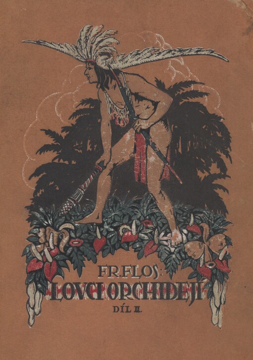 Lovci orchidejí: dobrodružná povídka ze střední Ameriky