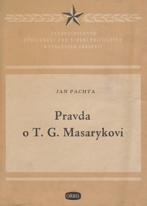 Pravda o T.G. Masarykovi
