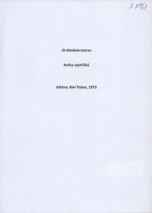 [Oi Kleidokratores]: [výstřižky divadelních recenzí díla] : [Rixi΄Pylon]