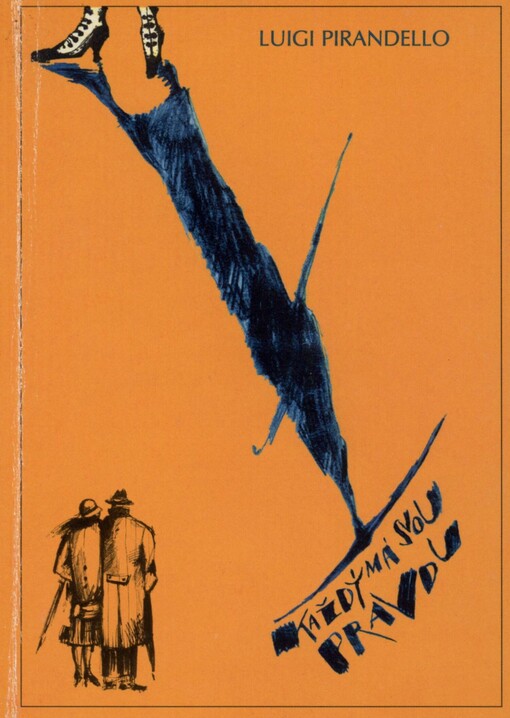 Každý má svou pravdu: premiéry 12. a 13. září 1998 v Městském divadle Brno