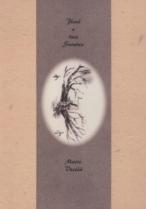 Písně o řece Svratce: (výbor z lyriky)