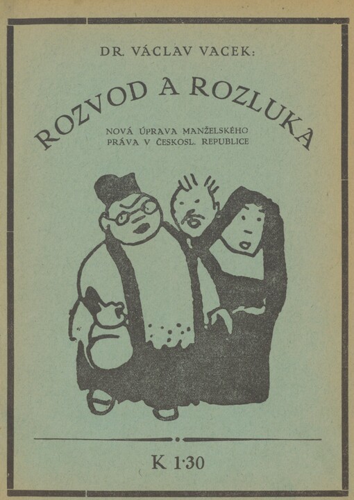 Rozvod a rozluka: nová úprava manželského práva v Československé republice