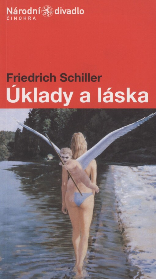 Friedrich Schiller, Úklady a láska: premiéra 13. a 14. ledna 2005 ve Stavovském divadle