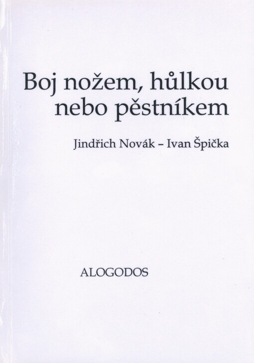 Boj nožem, hůlkou nebo pěstníkem