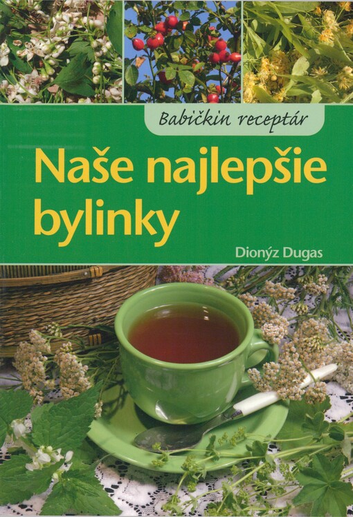 Naše najlepšie bylinky