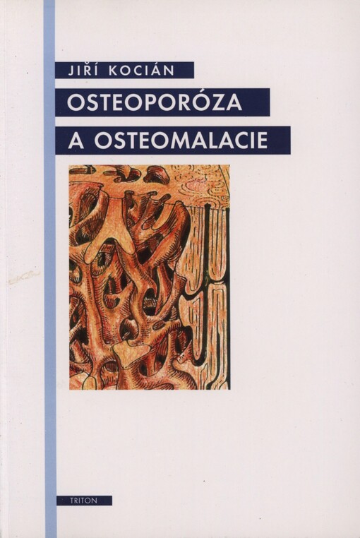 Osteoporóza a osteomalacie