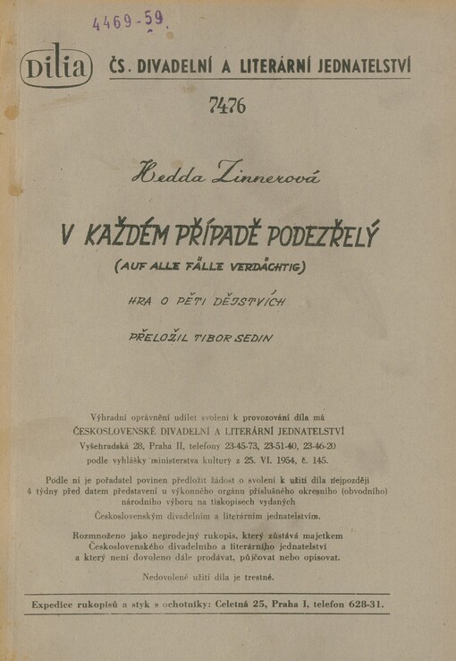 V každém případě podezřelý =: (Auf alle Fälle verdächtig) : hra o pěti dějstvích