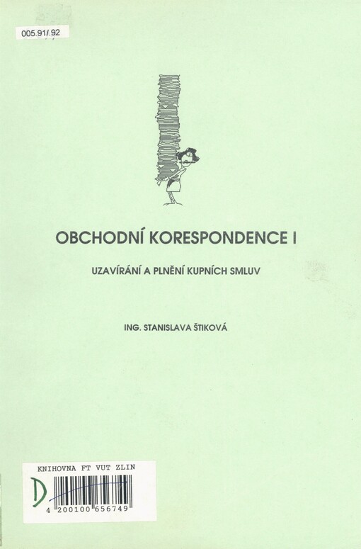 Obchodní korespondence I: uzavírání a plnění kupních smluv