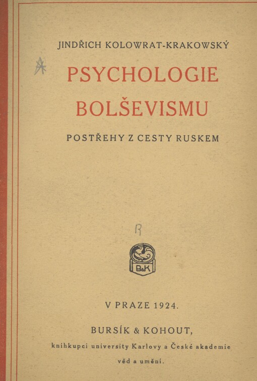 Psychologie bolševismu: postřehy z cesty Ruskem