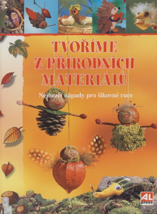Tvoříme z přírodních materiálů: nejhezčí nápady pro šikovné ruce