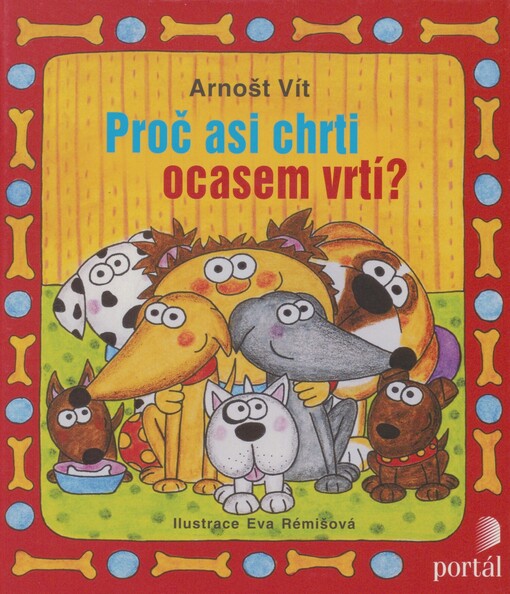 Proč asi chrti ocasem vrtí?