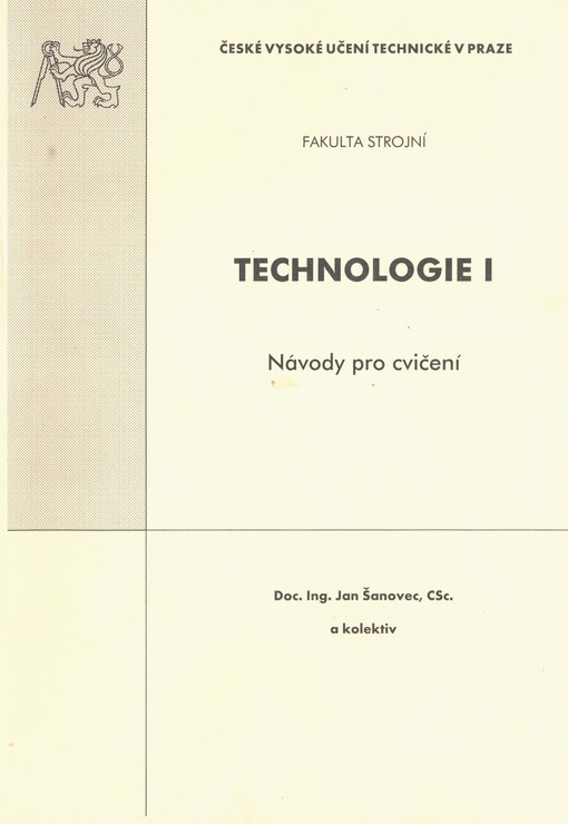 Technologie 1: návody pro cvičení