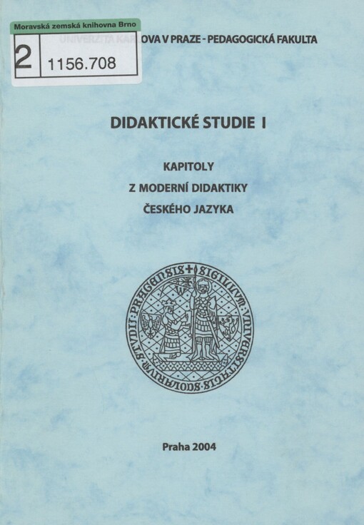 Didaktické studie I: kapitoly z moderní didaktiky českého jazyka