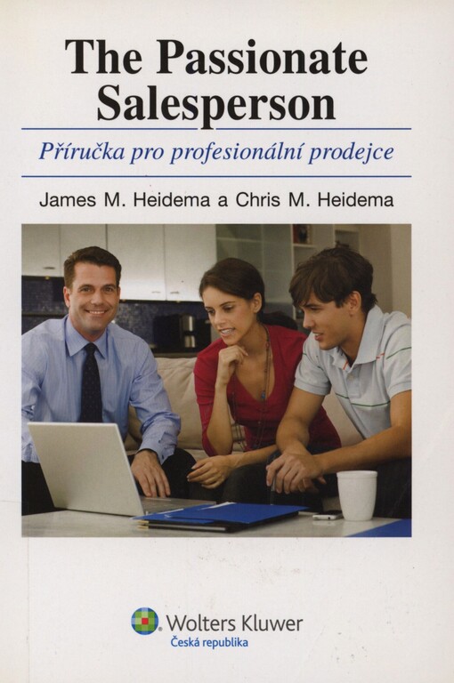 The Passionate salesperson: příručka pro profesionální prodejce