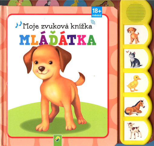 Mláďátka : moje zvuková knížka
