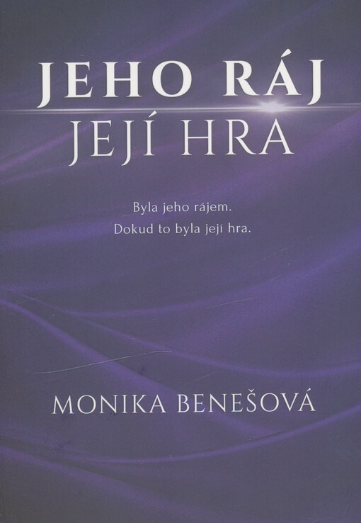 Jeho ráj její hra