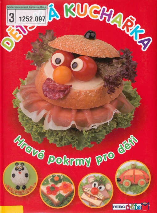 Dětská kuchařka: hravé pokrmy pro děti