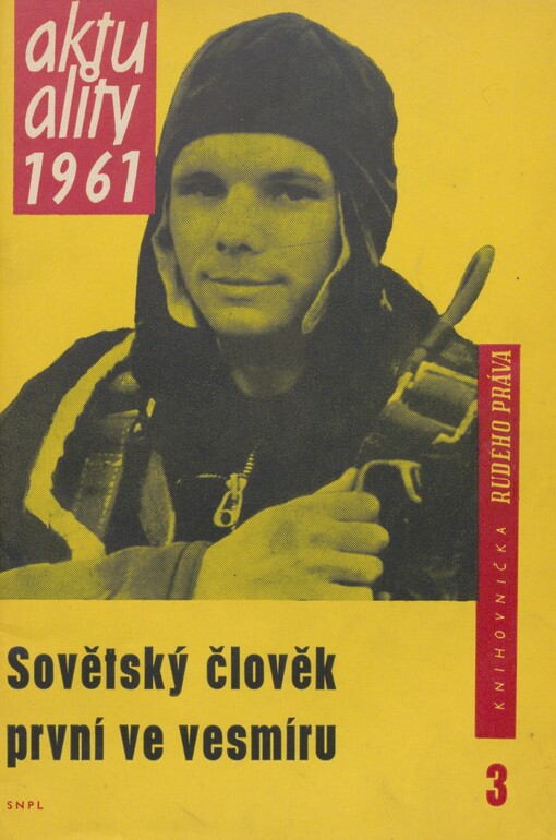 Sovětský člověk první ve vesmíru