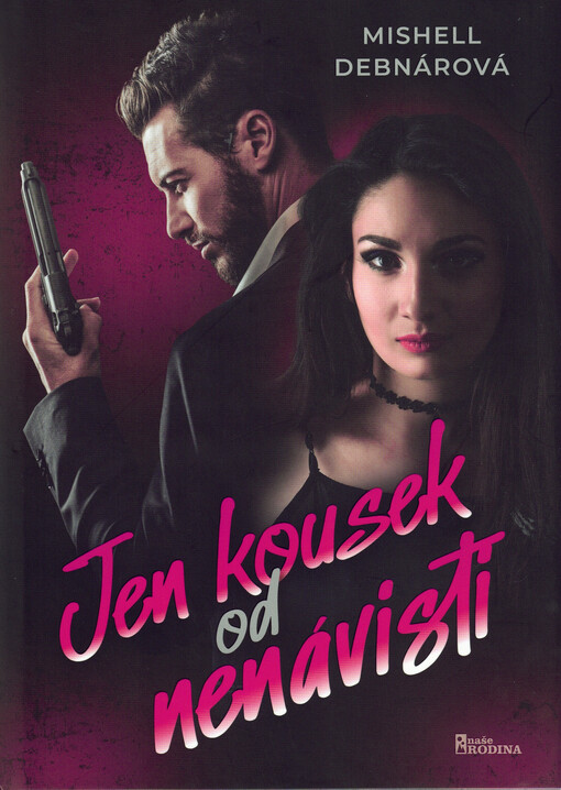 Jen kousek od nenávisti