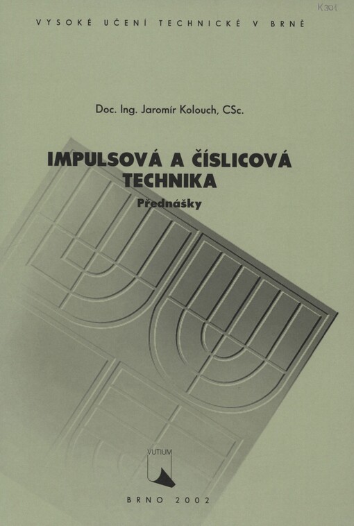 Impulsová a číslicová technika: přednášky