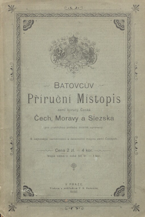 Batovcův Příruční místopis Čech, Moravy a Slezska pro praktickou potřebu zvláště upravený