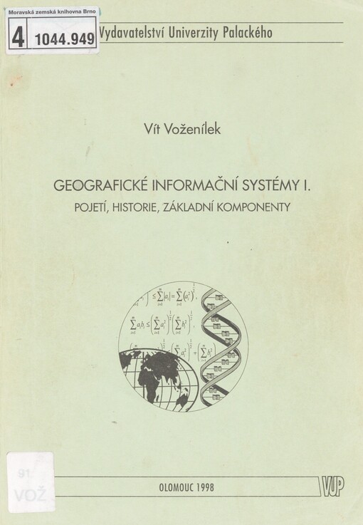 Geografické informační systémy I: pojetí, historie, základní komponenty
