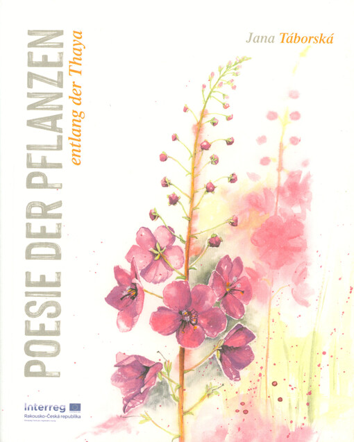 Poesie der Pflanzen entlang der Thaya