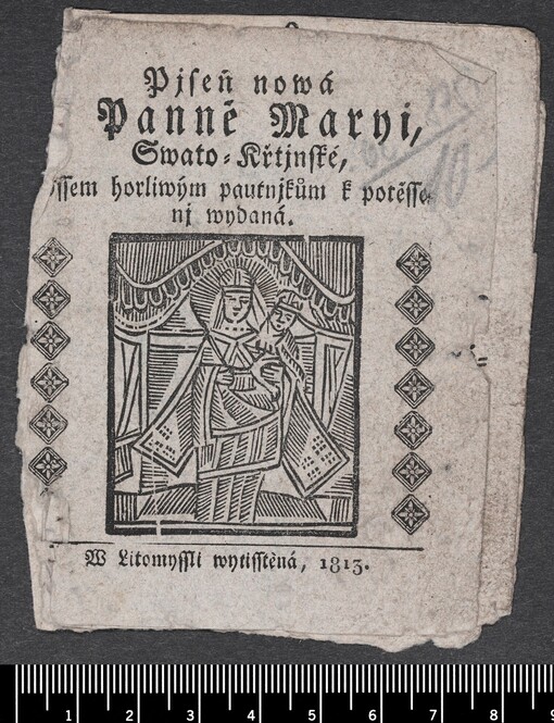Pjseň nowá Panně Maryi Swato-Křtjnské, wssem horliwým pautnjkům k potěssenj wydaná