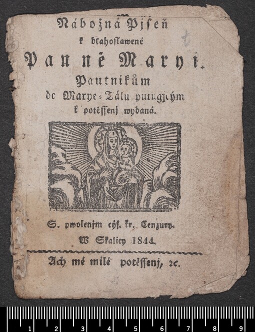 Nábožná Pjseň k blahoslawené Panně Maryi. Pautnikům do Marye-Tálu putugjcým k potěssenj wydaná