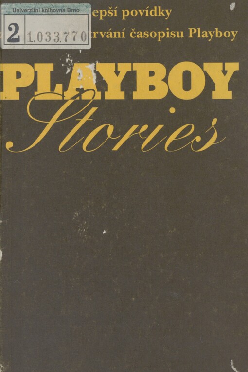 Playboy stories: nejlepší povídky za čtyřicet let trvání časopisu Playboy