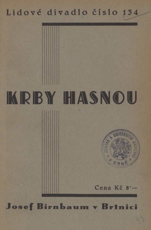 Krby hasnou: Drama o 3 dějstvích