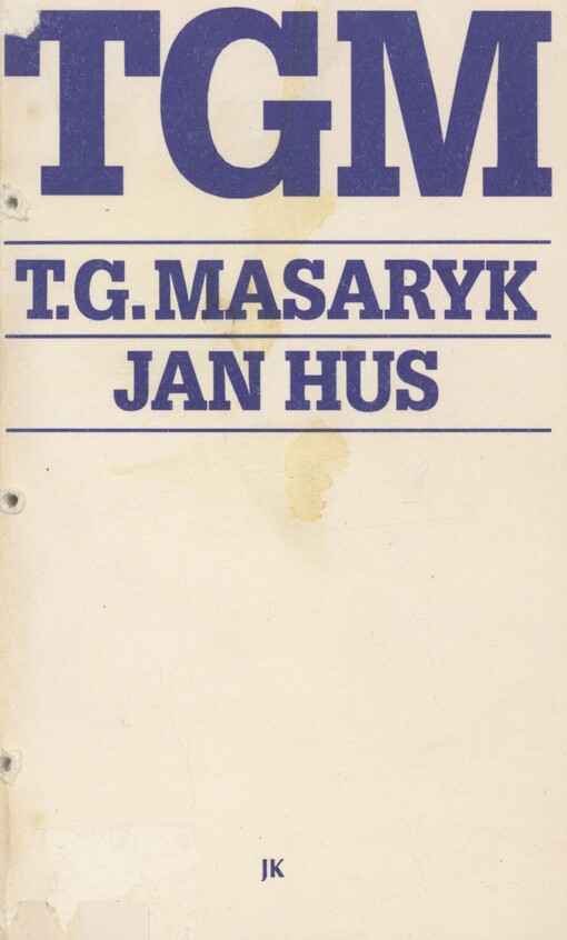 Jan Hus: naše obrození a naše reformace