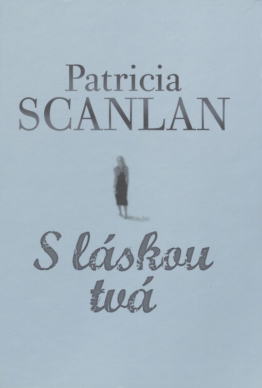 S láskou tvá