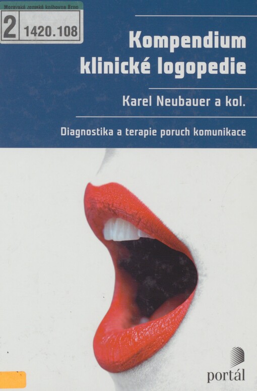 Kompendium klinické logopedie: diagnostika a terapie poruch komunikace