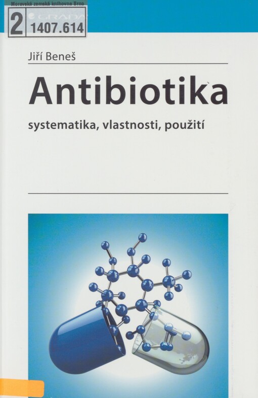 Antibiotika: systematika, vlastnosti, použití