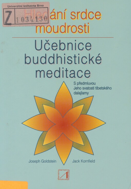 Hledání srdce moudrosti: učebnice buddhistické meditace