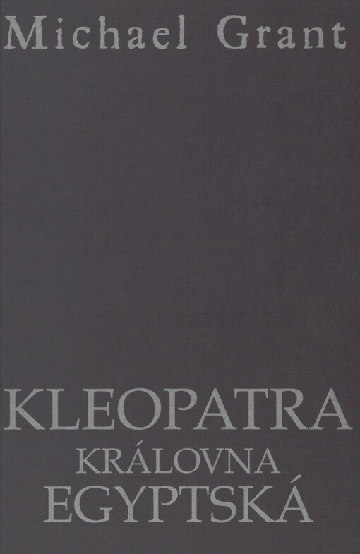 Kleopatra: královna egyptská