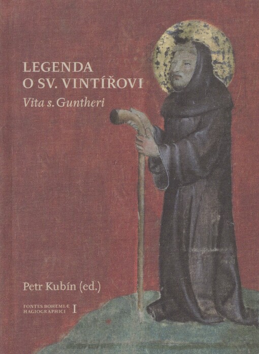 Legenda o sv. Vintířovi =: Vita s. Guntheri